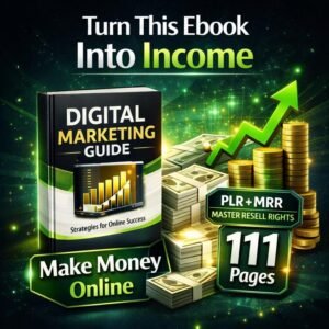 111-Page Make Money Online Ebook | PLR & MRR Editable Digital Product with Resell Rights (English Version)